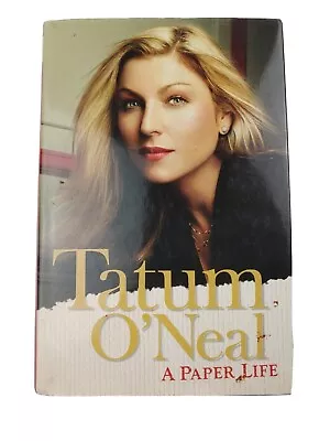 A Paper Life By Tatum O'Neal (2004 Hardcover) • $5.50