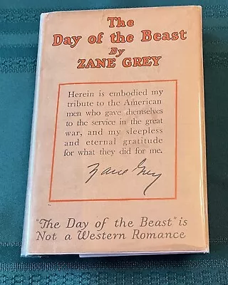 Zane Gray “The Day Of The Beast” DJ 1st Ed. 1922 • $50