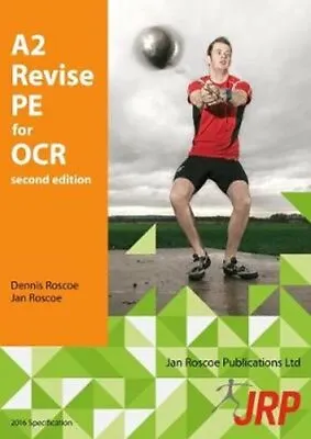 £18.06 • Buy A2 Revise PE For OCR By Jan Roscoe 9781911241065 | Brand New | Free UK Shipping