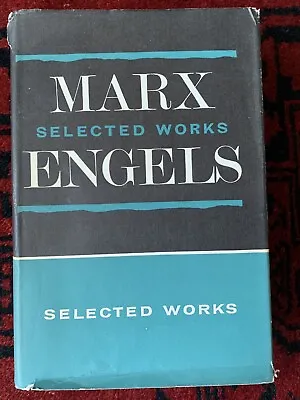 Karl Marx And Frederick Engels Selected Works. 1973 Hardback. • £7