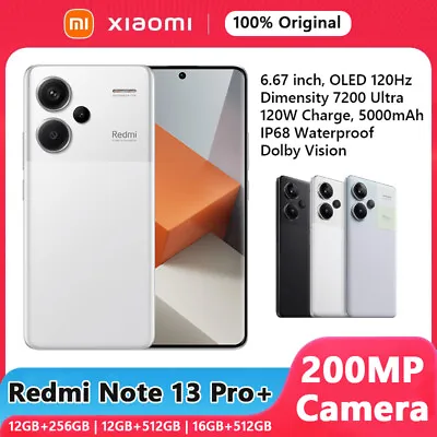 Xiaomi Redmi Note 13 Pro Plus 5G Dimensity 7200 Ultra 200MP 120W 256GB/512GB NFC • $679.98