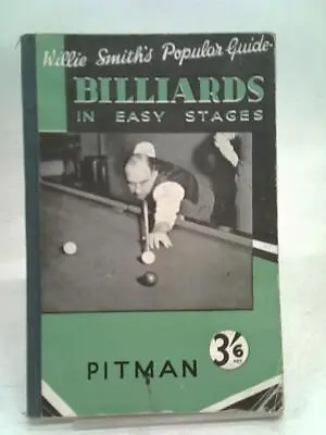 £17.66 • Buy Billiards In Easy Stages (Willie Smith - 1946) (ID:34502)
