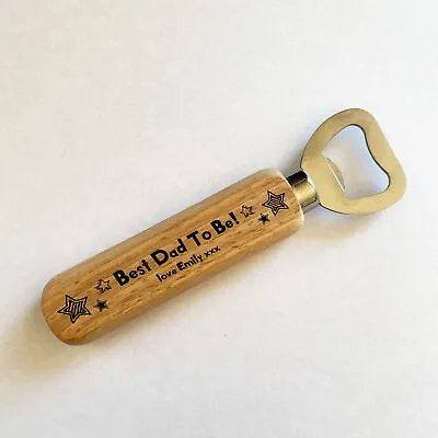 Dad To Be Wood Bottle Opener Baby Shower Gift Personalised Message From Bump • £6.99