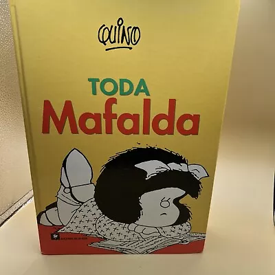 Toda Mafalda By Quino (1993 Hardcover) Spanish Rare • $125.99