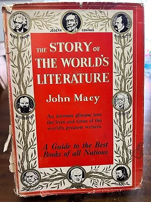 Story Of The World's Literature By John Macy 1932 HC + Wrapper Illust • $25