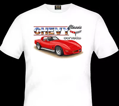 1980 1981 1982  Chevy  Corvette  Quality White  Tshirt (10 Car Colours) Big Fit  • $36