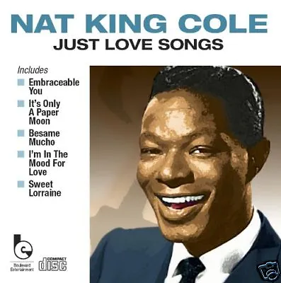 NAT 'KING' COLE - Just Love Songs (UK 18 Trk CD Album)  • £4.49