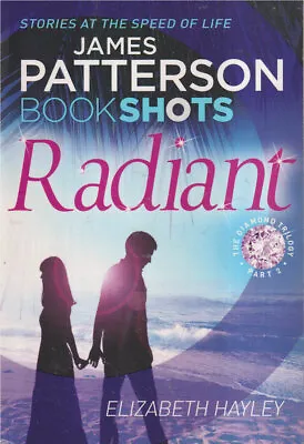 $9.50 • Buy Radiant By Elizabeth Hayley, James Patterson SC VGC