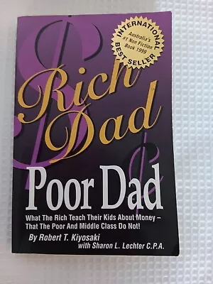 Rich Dad Poor Dad: What The Rich Teach Their Kids About Money  206 Pages • $19.90