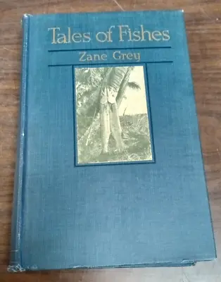 $29.99 • Buy Tale Of Fishes - Zane Grey - Harper & Brothers - 1919 - First Edition