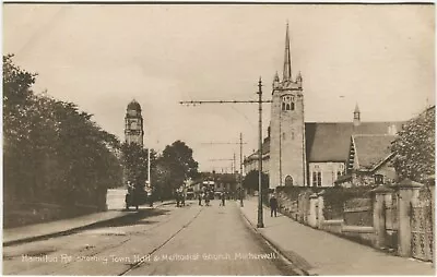 HAMILTON ROAD SHOWING TOWN HALL & CHURCH MOTHERWELL -Lanarkshire Postcard • £10