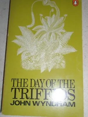 The Day Of The Triffids Wyndham John • £4.49