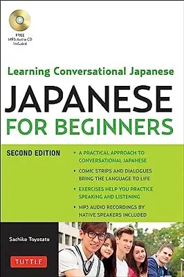 Japanese For Beginners: Learning Conversational Japanese:... By Sachiko Toyozato • £11.99