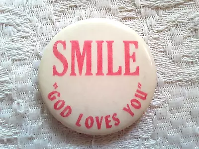 Vintage Smile God Loves You Pin Faded Red & White 1.75  Across Pinback • $6