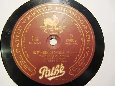 1911 Pathe PIERRE DUPRE Bass Barbiere La Calunnia LEON BEYLE Carmen Flower Song • $19.99