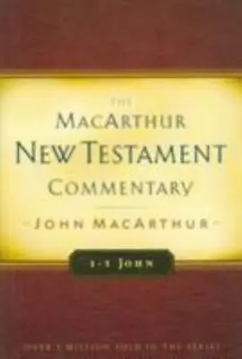 1-3 John: MacArthur New Testament Commentary (MacArthur New Testament Commentary • $17.48