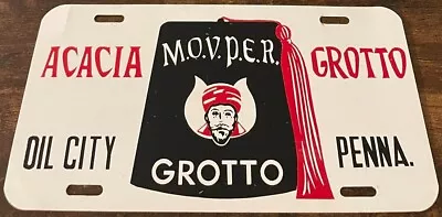 ACACIA GROTTO Booster License Plate MOVPER Oil City Pennsylvania Mason Masonic • $44.99