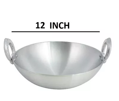 Aluminum Wok Kadai Kadhai Deep Frying Cooking Pot Karahi For Kitchen 12 Inch • $32.99