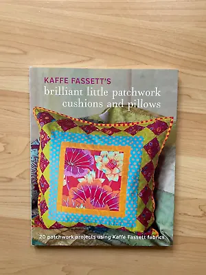 Kaffe Fassett Brilliant Little Patchwork Cushions & Pillows Softback Book Design • £9.95