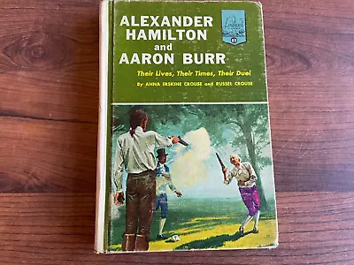 Alexander Hamilton And Aaron Burr By Anna Crouse -Hardcover Landmark Book • $4