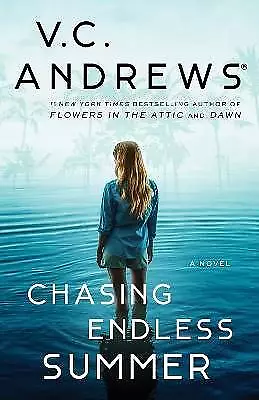 Chasing Endless Summer V.C. Andrews  Hardback • £13.89