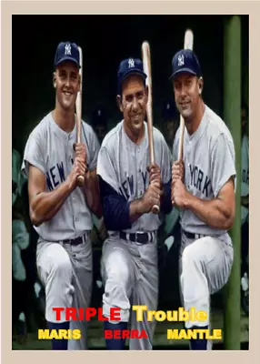 Mickey Mantle Roger Maris Yogi Berra  Triple Trouble  1957 Aceo-art Card • $3.95