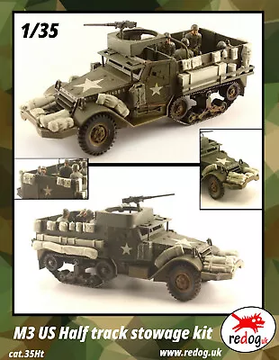 Redog  1/35  -  US Half Track  STOWAGE KIT       /35v11-HT • £10.99