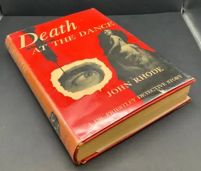John Rhode AKA Miles Burton - Death At The Dance - 1952 • $350
