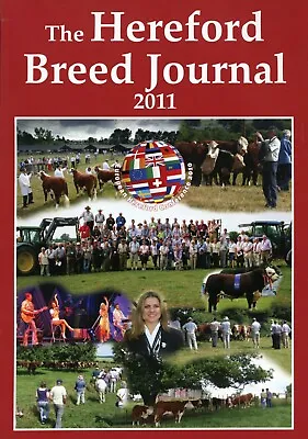 £7.49 • Buy THE HEREFORD BREED JOURNAL 2011 Hereford Cattle Society COWS Breeding BULLS Bull