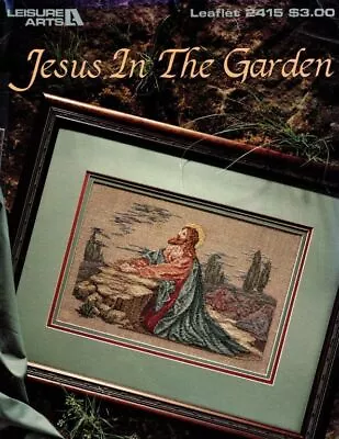 Vintage Leisure Arts Cross Stitch Jesus In The Garden • $5.99