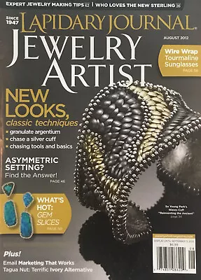Lapidary Journal Jewelry Artist Magazine August 2012 Expert Jewelry Making Tips • $5.09