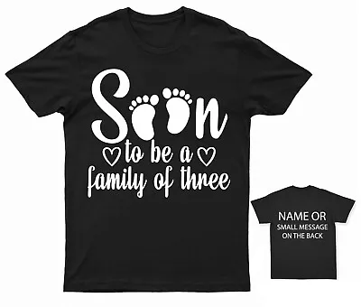 Soon To Be A Family Of Three T-Shirt  Pregnancy Announcement Expecting Baby Bump • £13.95