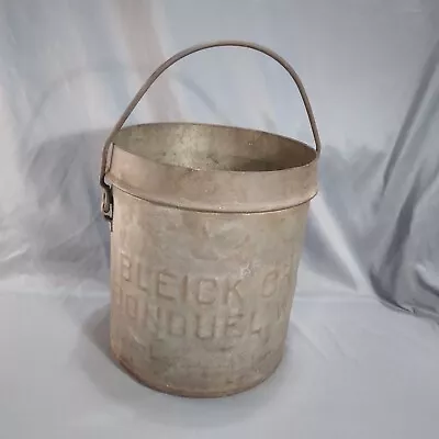 Vintage Dairy Milk Farming 2 Gallon Heavy Metal Pail BLEICK CRY BONDUEL WIS- 45 • $100