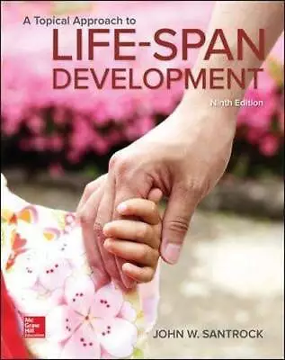 A Topical Approach To Lifespan Development - Hardcover - GOOD • $14
