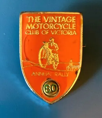 1980 Vintage Motorcycle Club Of Victoria Annual Rally Badge • $35