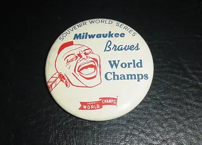 1957 Milwaukee Braves World Champs Pinback • $19.49