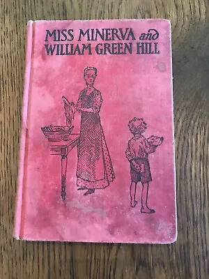 Miss Minerva And William Green Hill Antique Vintage Book 1909 Fifty-first Ed • $14.95