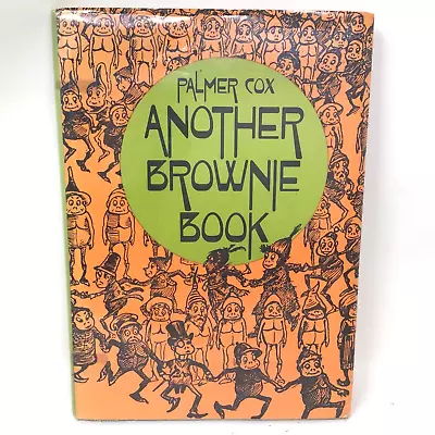 Another Brownie Book Palmer Cox Hardcover Book Dust Jacket VTG 1967 Illustrated • $18.50