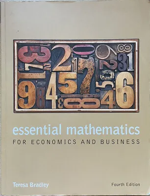 Essential Mathematics For Economics And Business • £18