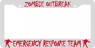 WHITE FRAME Zombie Outbreak Emergency Response Team License Plate Frame  • $7.99