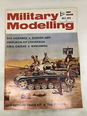 Military Modeling Magazine July 1972 • £11.13