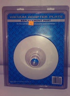 $3.50 • Buy New In Package, Vacuum Adapter Plate Replacement Part, Thru-Wall Skimmer