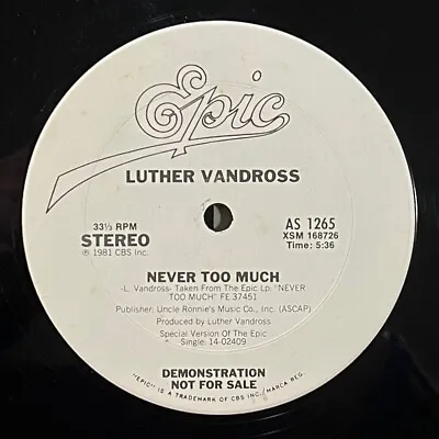 Modern Soul Boogie 12” LUTHER VANDROSS Never Too Much HEAR Epic Promo 1981 • $19.99
