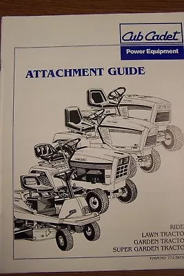 Cub Cadet Attachment Guide For Riders Lawn Garden & Super Garden Tractors • £6.43