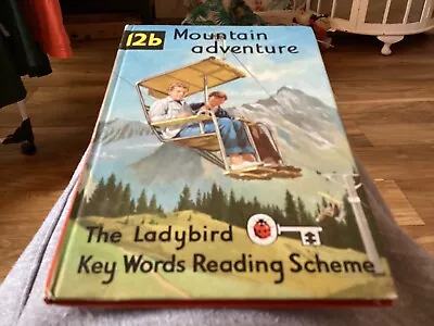 Vintage 1967 Ladybird Book -12b - Mountain Adventure - Keywords Reading Scheme . • £3.99