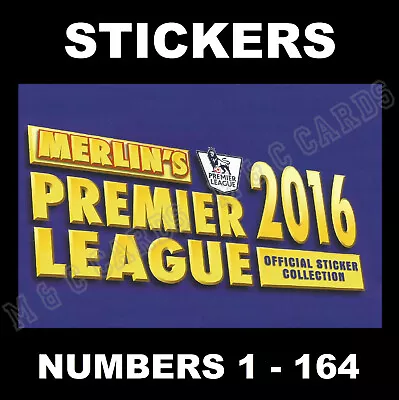 Merlin 2016 Premier League Stickers # 1 - 164 • £0.99