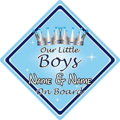 Baby On Board Car Sign ~ Our Little Boys On Board ~ L.Blue - Personalised  • £3.99