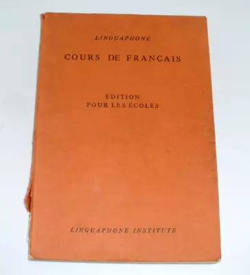 Linguaphone Institute - Cours De Francais Pour Les Ecoles - Paperback Ex Library • £10
