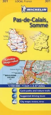 Pas-de-Calais Somme Michelin Local Map 301 (Mi... By Michelin Sheet Map Folded • £3.88