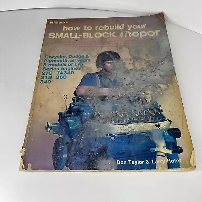 HOW TO REBUILD YOUR SMALL-BLOCK MOPAR DON TAYLOR (HP BOOKS 1982) Used HTF • $29